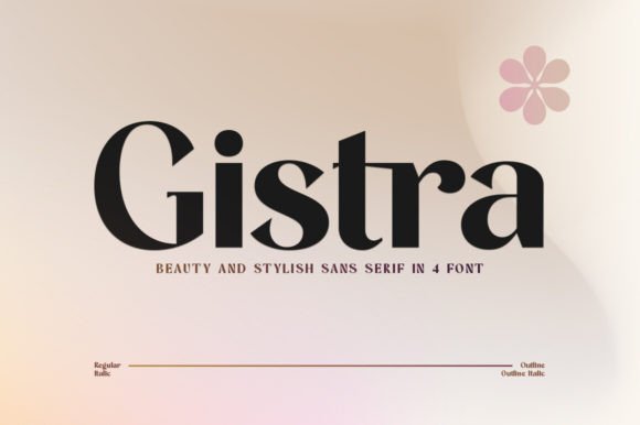 Gistra: A Modern Sans Serif Typeface for Digital Elegance