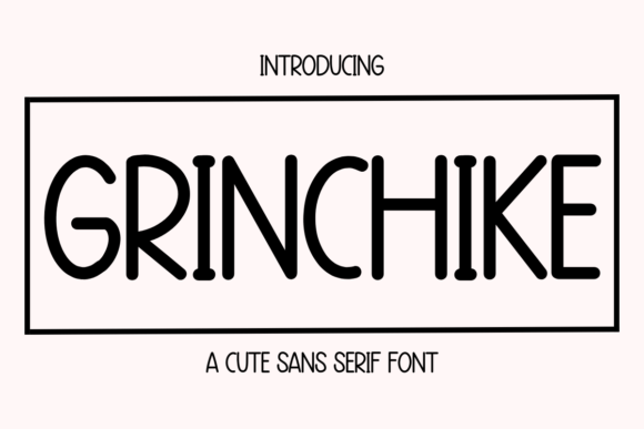 Grinchike: A Friendly Sans Serif Typeface for Editors