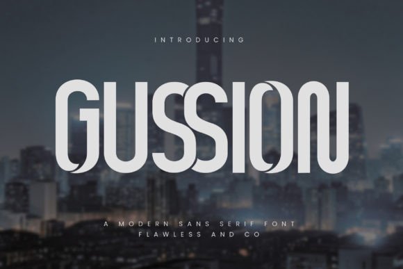 Gussion: A Modern Sans Serif Font for Campaigns