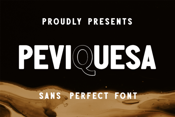 Peviquesa: The Bold Typeface for Clear Campaigns