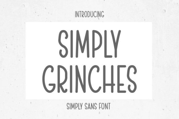 Simply Grinches: A Clean Typeface for Modern Editors