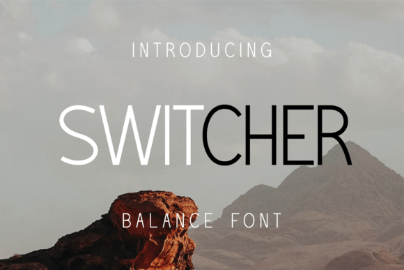 Switcher: A Modern Sans Serif Font for Makers